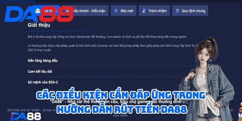 Các điều kiện cần đáp ứng trong hướng dẫn rút tiền DA88