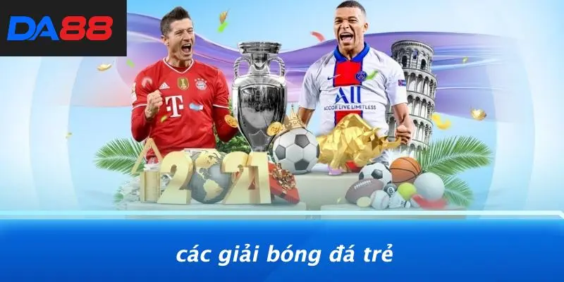 Các Giải Bóng Đá Trẻ